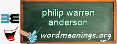 WordMeaning blackboard for philip warren anderson